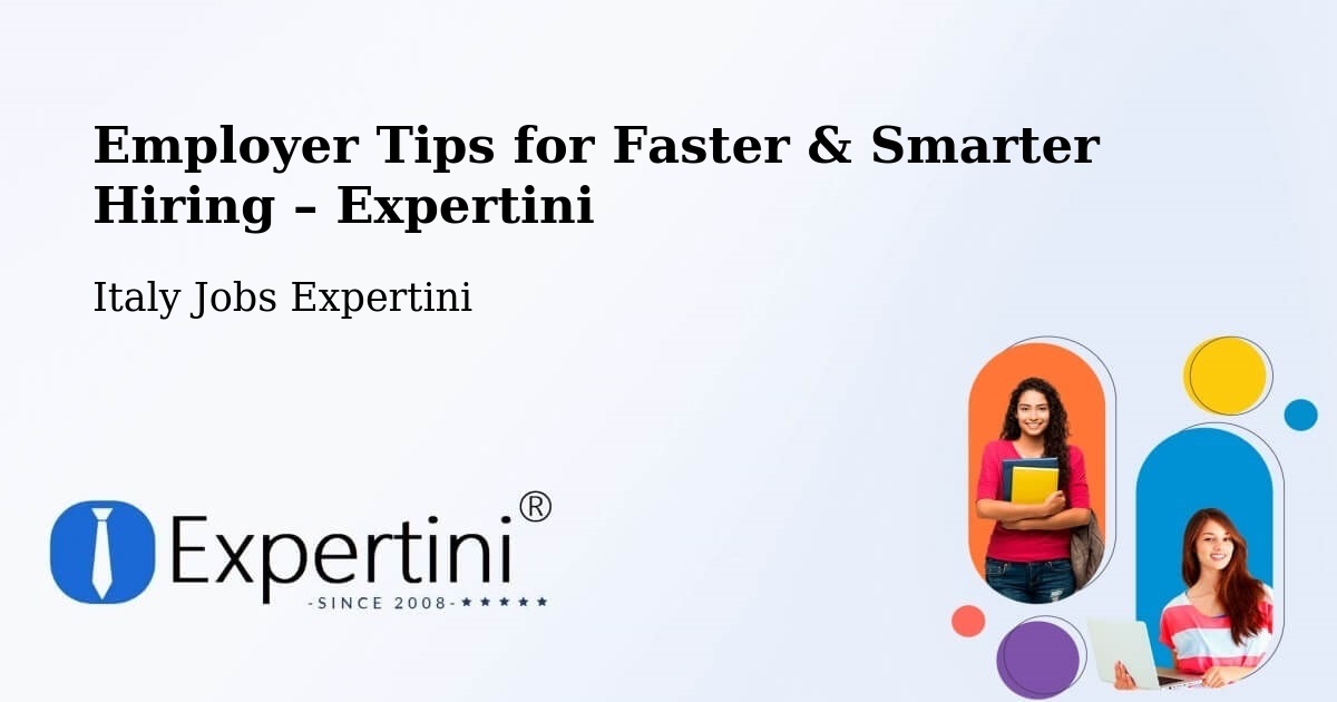 Employer Tips for Hiring & Recruitment – Albenga - Albenga, Italy Jobs Expertini