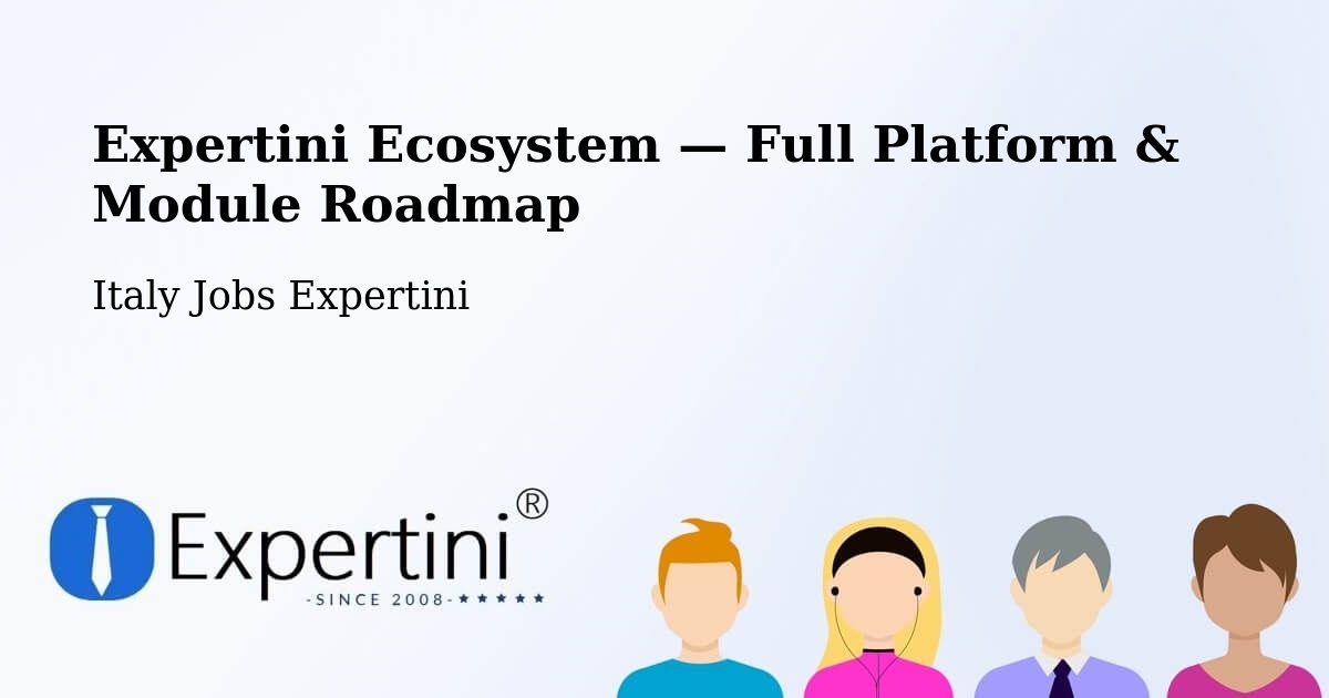 Expertini Ecosystem — Full Platform & Module Roadmap – Albenga