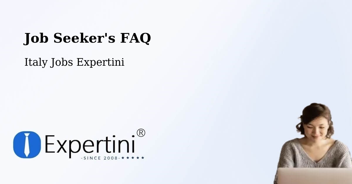 Job Seeker FAQ – Albenga - Italy Jobs Expertini