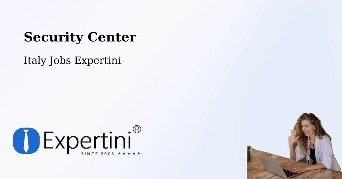 Security & Compliance – Albenga - Italy Jobs Expertini